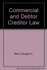 Commercial and Debtor Creditor Law