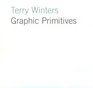 Terry Winters Graphic Primitives