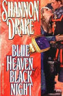 Blue Heaven Black Night