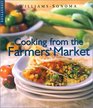Cooking from the Farmers Market (Williams-Sonoma Lifestyles)