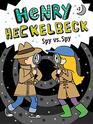 Henry Heckelbeck Spy vs Spy