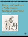 Ecology and Classification of North American Freshwater Invertebrates