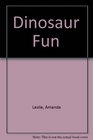 Dinosaur Fun