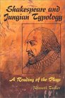 Shakespeare and Jungian Typology A Reading of the Plays