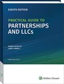 Practical Guide to Partnerships and LLCs