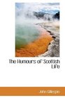 The Humours of Scottish Life
