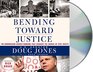 Bending Toward Justice The Birmingham Church Bombing that Changed the Course of Civil Rights