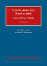 Legislation and Regulation Cases and Materials