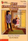 Keep Out, Claudia! (Baby-Sitters Club, Bk 56)