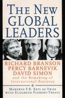 The New Global Leaders  Richard Branson Percy Barnevik David Simon and the Remaking of International Business