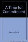 A Time for Commitment