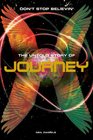 Don't Stop Believin' The Untold Story of Journey