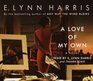 A Love Of My Own - Library Version - Unabridged