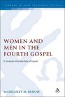 Women and Men in the Fourth Gospel A Discipleship of Equals