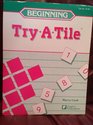 Try A Tile Cards/Begin/Prek1