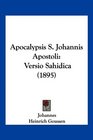Apocalypsis S Johannis Apostoli Versio Sahidica