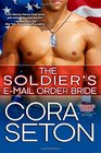 The Soldier's E-Mail Order Bride (Heroes of Chance Creek) (Volume 2)