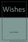 Wishes