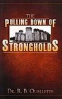 Pulling Down of Strongholds
