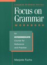 Focus on Grammar Intermediate