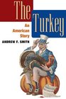 The Turkey An American Story