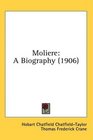 Moliere A Biography