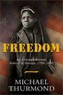 Freedom An AfricanAmerican History of Georgia 17331865