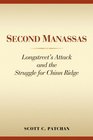 Second Manassas Longstreet's Attack and the Struggle for Chinn Ridge