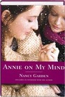 Annie on My Mind