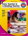 Every Teacher Is a Reading Teacher 101 Ways to Incorporate Reading Into Your Classroom