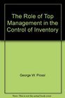 The Role of Top Management in the Control of Inventory