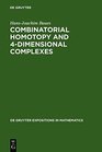 Combinatorial Homotopy and 4Dimensional Complexes