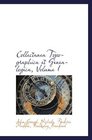 Collectanea Topographica et Genealogica Volume I