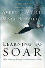 Learning to Soar: How to Grow Through Transitions and Trials