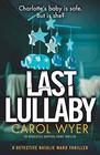 Last Lullaby An absolutely gripping crime thriller