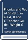 Phonics and Word Study  Levels A B and C Teacher Guide  Wright Group