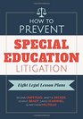 How to Prevent Special Education Litigation Eight Legal Lesson Plans