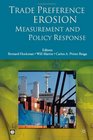 Trade Preference Erosion Measurement and Policy Response