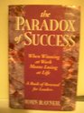 Paradox Of Success C