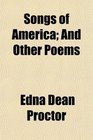 Songs of America And Other Poems