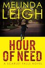 Hour of Need (Scarlet Falls, Bk 1)