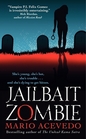 Jailbait Zombie (Felix Gomez, Bk 4)