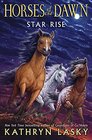 Horses of the Dawn 2 Star Rise