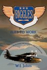 Biggles Flies to Work