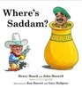 Where's Saddam