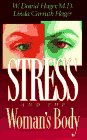 Stress and the Woman's Body