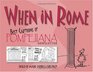 When in Rome Best Cartoons of Pompeiiana Newsletter