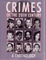 Crimes of the 20th Century A Chronology