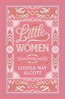 Little Women and Other Novels (Barnes & Noble Leatherbound Classic Collection)