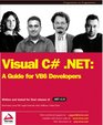 Visual C NET A Guide for VB6 Developers